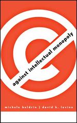 Against intellectual monopoly