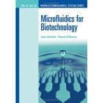 Microfluidics for Biotechnology