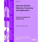 Polyvinyl Alcohol: Materials, Processing and Applications Rapra Review Reports
