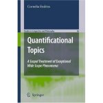 Quantificational topics: A scopal treatment of exceptional wide scope phenomena
