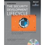 The Security Development Lifecycle: SDL: A Process for Developing Demonstrably More Secure Software