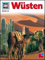 Was ist was, Bd. 34, Wusten German